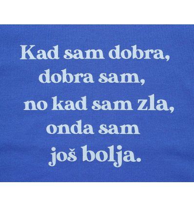 Majica kraljevsko plava - Kad sam dobra